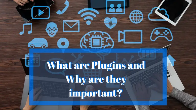 What are Plugins, and Why are They Important?