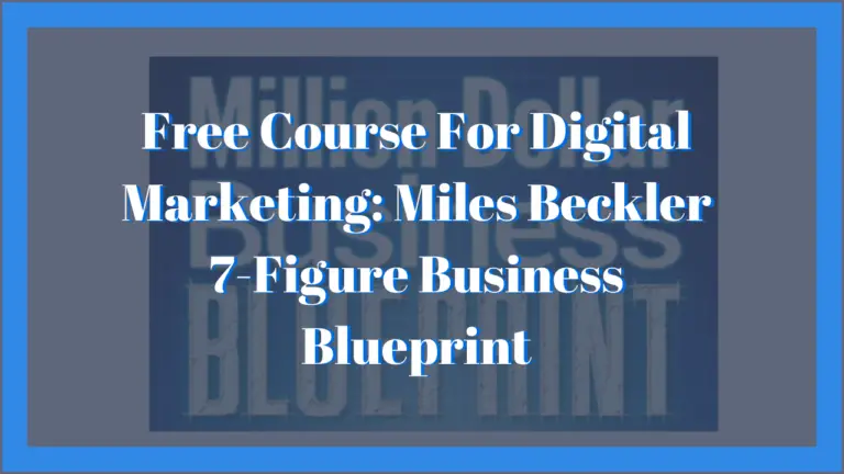 Miles Beckler 7-Figure Business Blueprint